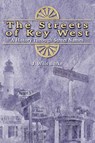 The Streets of Key West - J Wills Burke - 9781561647309