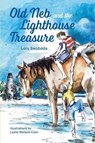 Old Neb and The Lighthouse Treasure - Lois Swoboda - 9781561647873