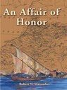 An Affair of Honor - Robert N. Macomber - 9781561647996