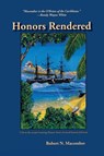 Honors Rendered - Robert N. Macomber - 9781561648030