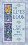 The Wellness Book - John Randolph Price - 9781561705009