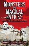 Monsters & Magical Sticks - Steven Heller ; Terry Steele - 9781561840267