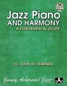 Jazz Piano and Harmony: A Fundamental Guide, Book & CD - John M. Ferrara - 9781562242763
