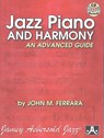 Jazz Piano and Harmony: An Advanced Guide, Book & CD - John M. Ferrara - 9781562242770