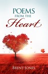 Poems from the Heart - Brent Jones - 9781562290313