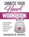 Unmute Your Heart Workbook - Sharon R Wynn - 9781562293642
