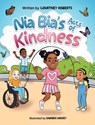 Nia Bia's Acts of Kindness - Courtney Roberts ; Tbd - 9781562296520