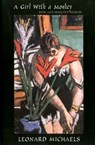 Girl with a Monkey - Leonard Michaels - 9781562791209