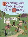 Teaching with Folk Stories of the Hmong - Dia Cha ; Norma J. Livo - 9781563086687