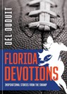 Florida Devotions - Del Duduit - 9781563095979