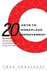 20 Keys to Workplace Improvement - Iwao Kobayashi - 9781563271090