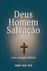 Deus, Homem e Salvacao - W T Purkiser ; Richard S Taylor ; Willard H Taylor - 9781563441059
