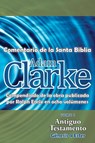 Adam Clarke, Comentario de La Santa Biblia, Tomo 1 - Adam Clarke - 9781563447310