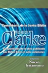 Adam Clarke, Comentario de La Santa Biblia, Tomo 3 - Adam Clarke - 9781563447334
