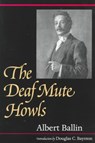 The Deaf Mute Howls - Albert Ballin - 9781563680731