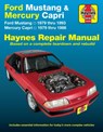 Ford Mustang, Ghia & Cobra (1979-1993) & Mercury Capri, Ghia & RS (1979-1986) in-line 4 cyl & 6 cyl, V6 & V8 Haynes Repair Manual (USA) - Haynes Publishing - 9781563921308
