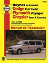Haynes en Espanol Dodge Caravan, Plymouth Voyager, Chrysler Town & Country 1984, - Curt Choate; John Haynes; Chilton Automotive Books; Quayside - 9781563921780