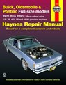 Buick, Oldsmobile & Pontiac full-size RWD petrol (1970-1990) Haynes Repair Manual (USA) - Haynes Publishing - 9781563922473