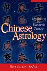 Chinese Astrology - Shelly Wu - 9781564147967