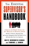 The Essential Supervisor's Handbook: A Quick and Handy Guide for Any Manager or Business Owner - Brette McWhorter Sember - 9781564148933