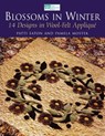 Blossoms in Winter - Pamela Mostek ; Patti Eaton - 9781564774231