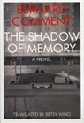 Shadow of Memory - Bernard Comment - 9781564788436