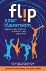 Bergmann, J: Flip Your Classroom, Revised Edition - Jonathan Bergmann ; Aaron Sams - 9781564849861
