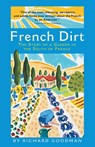 French Dirt - Richard Goodman - 9781565123526