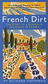 French Dirt - Richard Goodman - 9781565123526