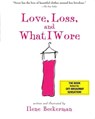 Love, Loss, and What I Wore - Ilene Beckerman - 9781565124752