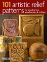101 Artistic Relief Patterns for Woodcarvers, Woodburners & Crafters - Lora S. Irish - 9781565233997