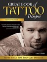 Great Book of Tattoo Designs, Revised Edition - Lora S. Irish - 9781565238138