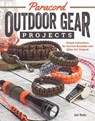 Paracord Outdoor Gear Projects - Pepperell Braiding Company ; Joel Hooks - 9781565238466