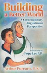 Building a Better World - Arthur Purcaro - 9781565487307