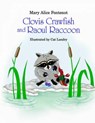 Clovis Crawfish and Raoul Raccoon - FONTENOT,  Mary Alice - 9781565543690