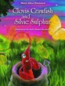 Clovis Crawfish and Silvie Sulphur - Mary Alice Fontenot - 9781565548640