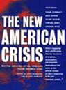 New American Crisis -  - 9781565843172