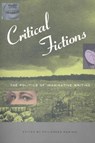 Critical Fictions -  - 9781565844971