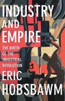 INDUSTRY & EMPIRE REV & UPDATE - Eric Hobsbawm - 9781565845619