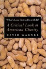 Whatâ (Tm)S Love Got to Do with It? - David Wagner - 9781565846371