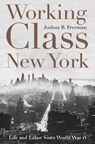 Working-Class New York - Joshua B Freeman - 9781565847125