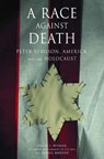 A Race Against Death - WYMAN,  David S. - 9781565848566