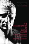Assassination Of Julius Caesar - Michael Parenti - 9781565849426