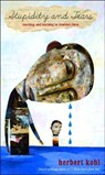 Stupidity and Tears - KOHL,  Herbert R. - 9781565849822