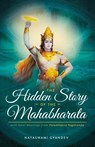 The Hidden Story of the Mahabharata - Nayaswami Gyandev - 9781565893481
