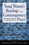 Young Women's Monologs from Contemporary Plays - Gerald Lee Ratliff - 9781566080972