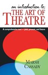 Introduction to 'The Art of Theatre' - Marsh Cassady - 9781566081177