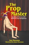 Prop Master - Amy Mussman - 9781566081542