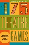 175 Theatre Games - Nancy Hurley - 9781566081641