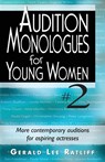 Audition Monologues for Young Women #2 - Gerald Lee Ratliff - 9781566081931